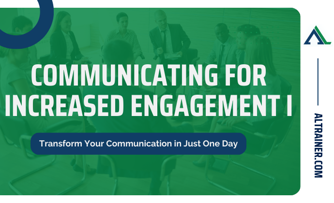 Communicating for Increased Engagement I